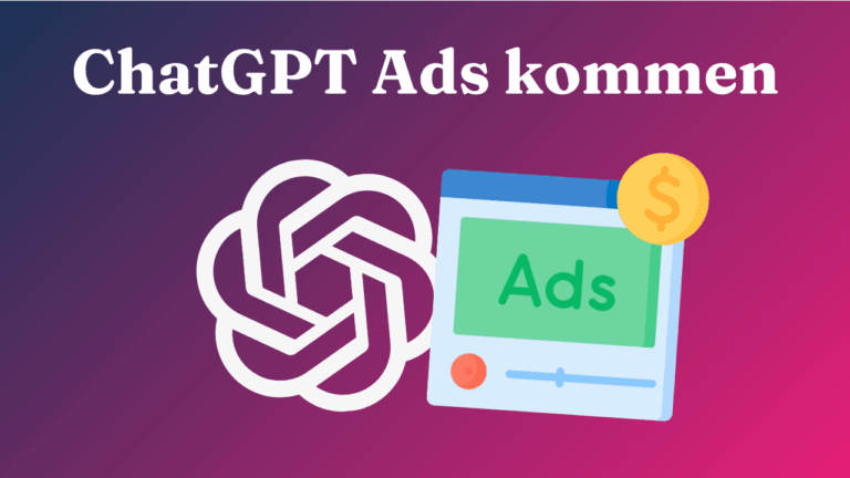 ChatGPT Ads starten in Deutschland