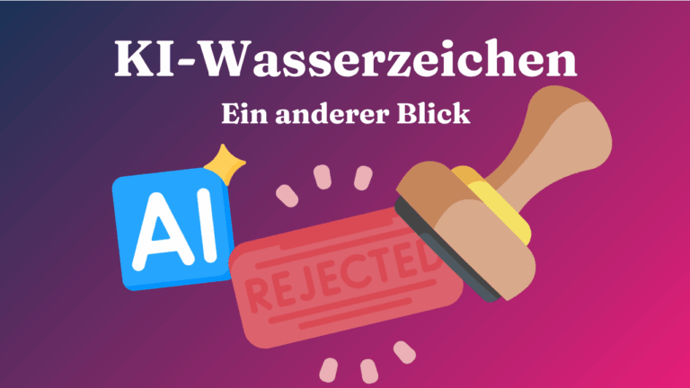 KI-Wasserzeichen: Bedeutung für SEO und GEO