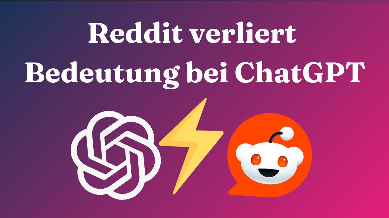 Reddit verliert bei ChatGPT